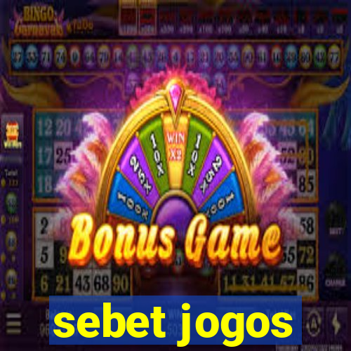 sebet jogos